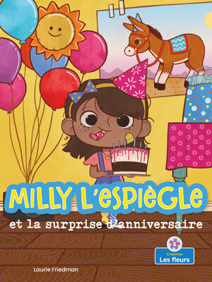 cover image of Milly l'espiègle et la surprise d'anniversaire